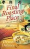 [A Cook-Off Mystery 02] • Final Roasting Place